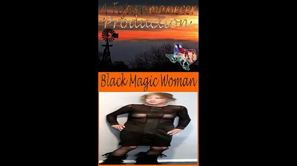 HD Black Magic Woman-Tejas Amanecer insgesamt Tube