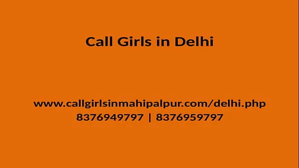 HD QUALITY TIME SPEND WITH OUR MODEL GIRLS GENUINE SERVICE PROVIDER IN DELHI total Tube